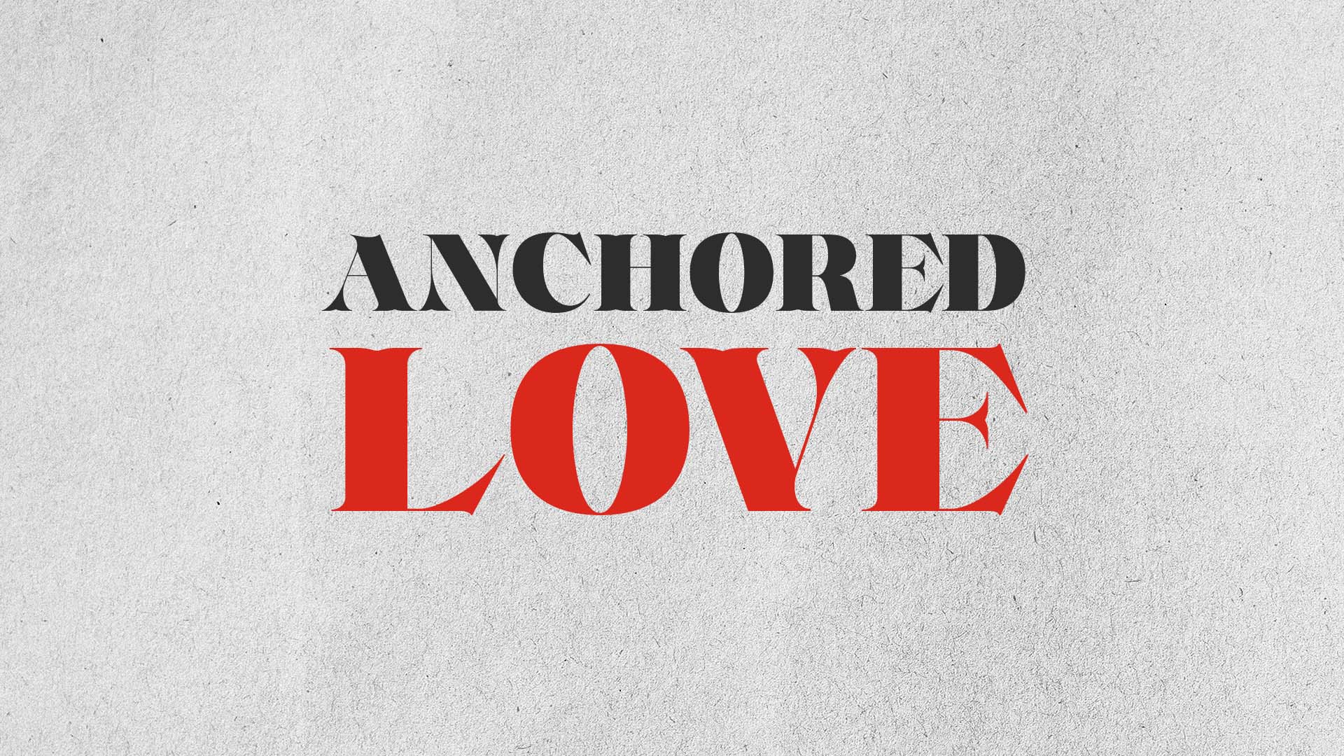 anchored love header