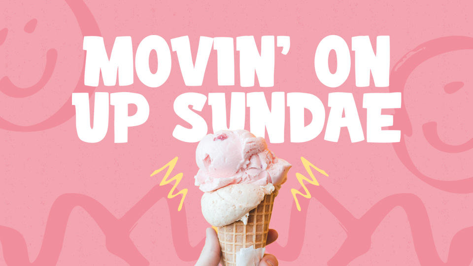 Featured_Movin On Up Sunday