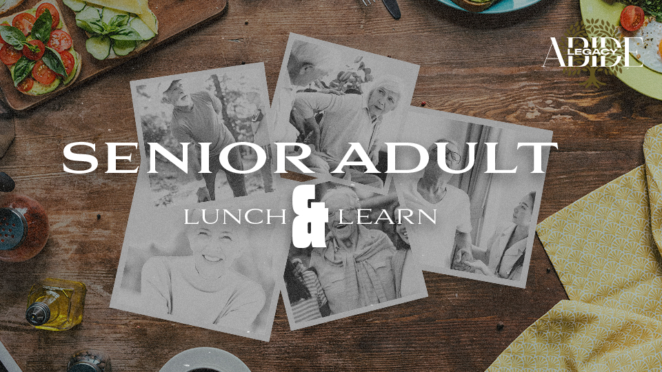 Senior Adult Lunch and Learn_May_Featured