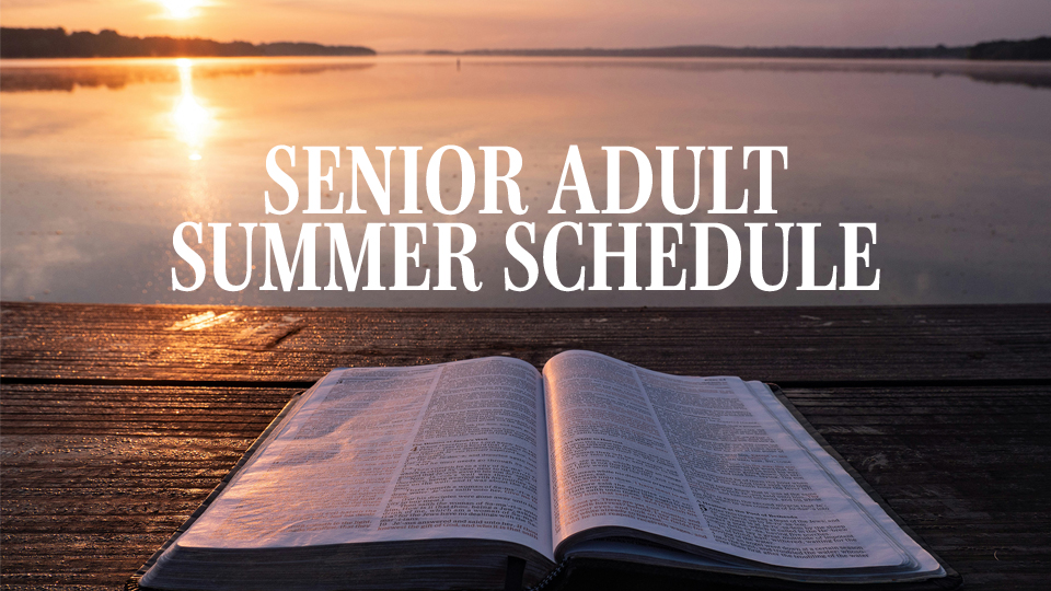 Senior Adult Summer Schedule_Featured